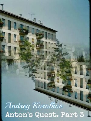 cover image of Anton's Quest. Part 3